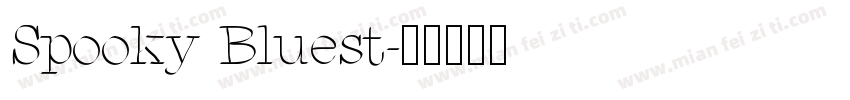 Spooky Bluest字体转换